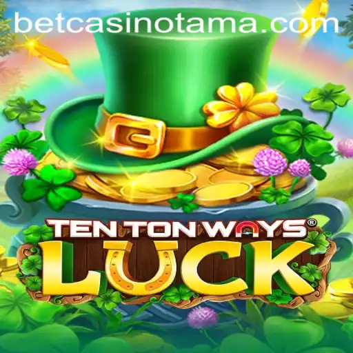 Exploring the Thrilling World of TenTonWaysLuck: A Modern Gaming Adventure