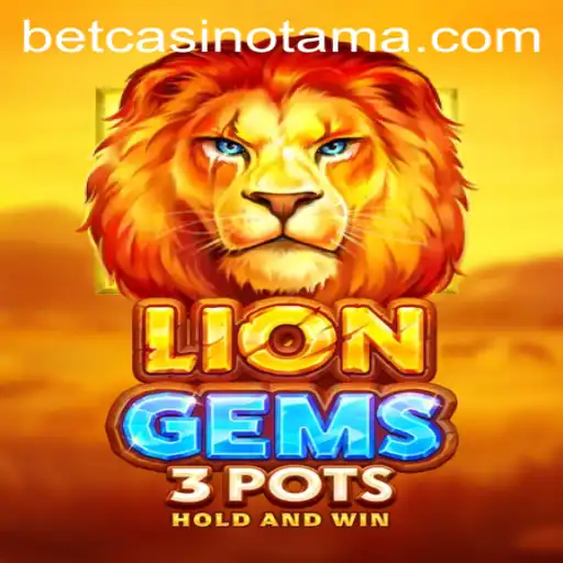 Exploring the Exciting World of LionGems3pots: A New Gaming Sensation